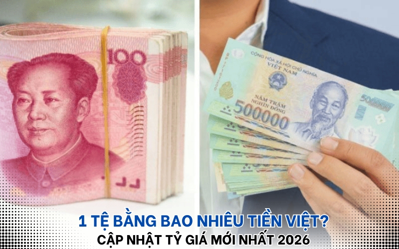 1 tệ bằng bao nhiêu tiền Việ